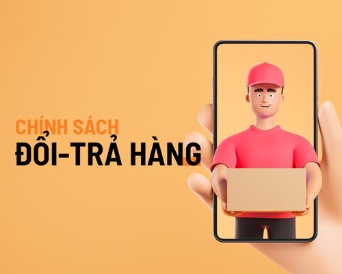 Chính sách đổi và trả hàng